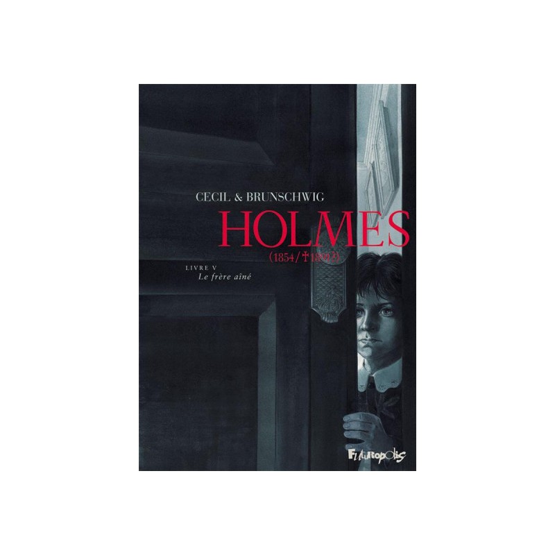 Holmes (1854-1891?) Tome 5