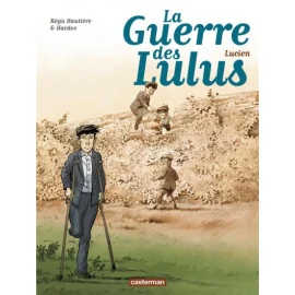 La Guerre Des Lulus Tome 6