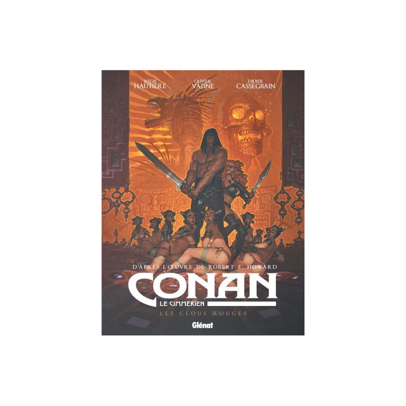 Conan Le Cimmérien - Les Clous Rouges