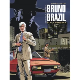 Les Nouvelles Aventures De Bruno Brazil Tome 1