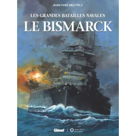 Les Grandes Batailles Navales - Le Bismarck