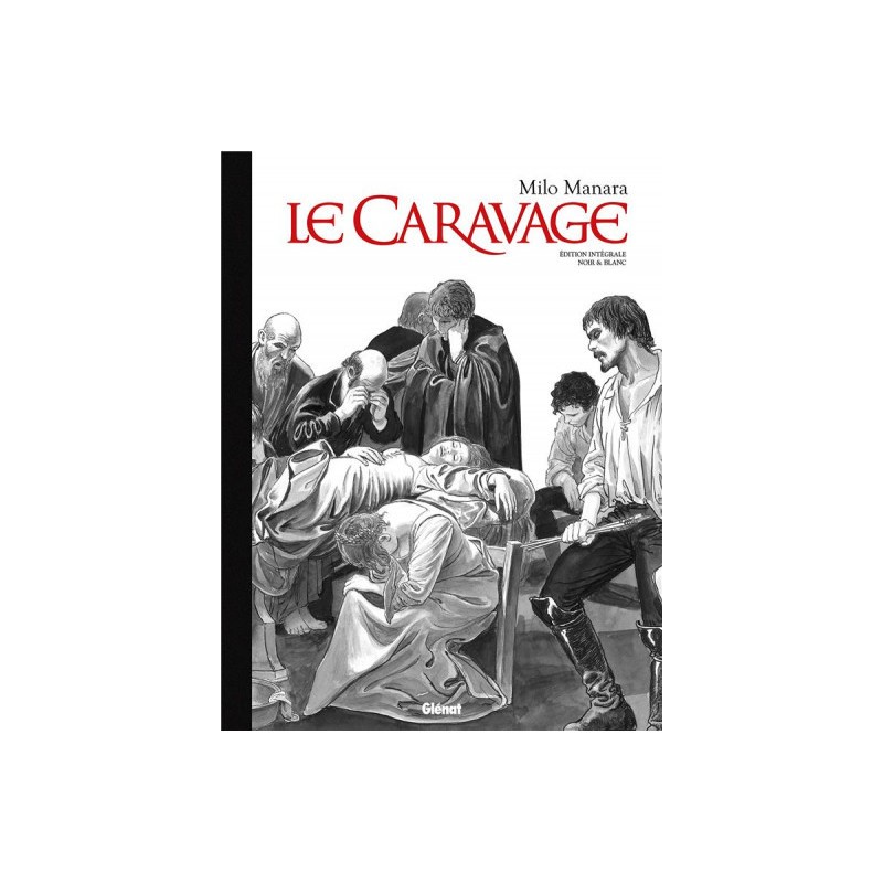 Le Caravage - Intégrale (Éd. Collector Noir Et Blanc)