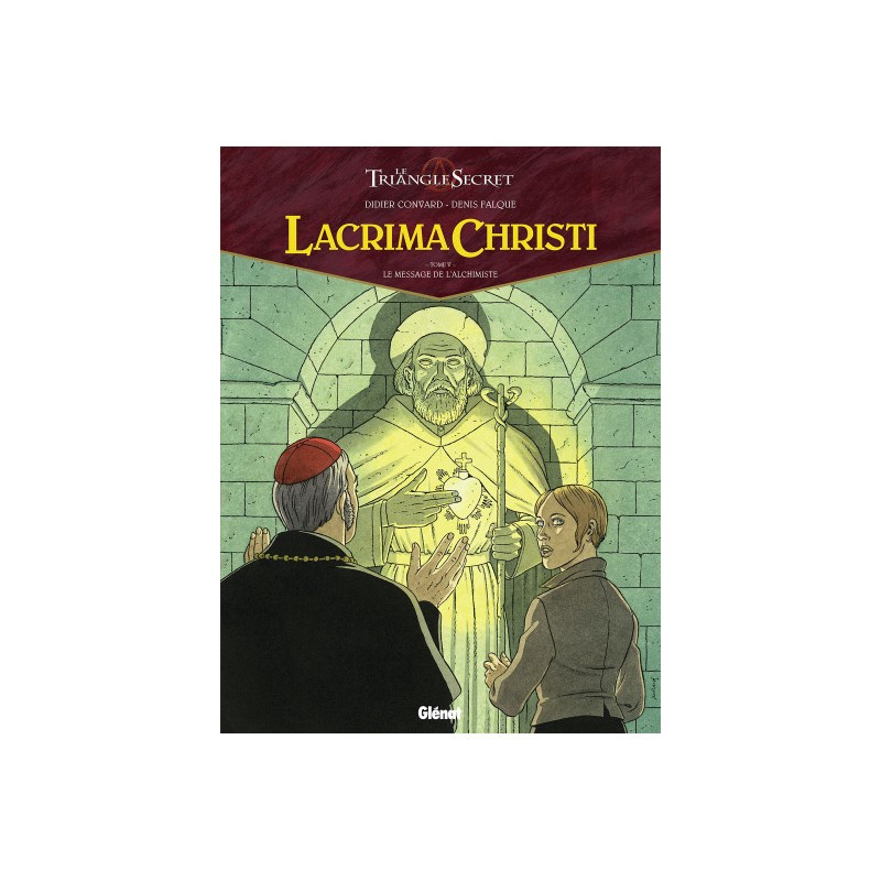 Le Triangle Secret - Lacrima Christi Tome 5