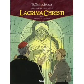 Le Triangle Secret - Lacrima Christi Tome 5