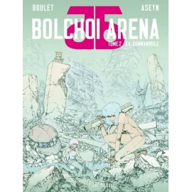 Bolchoi Arena Tome 2