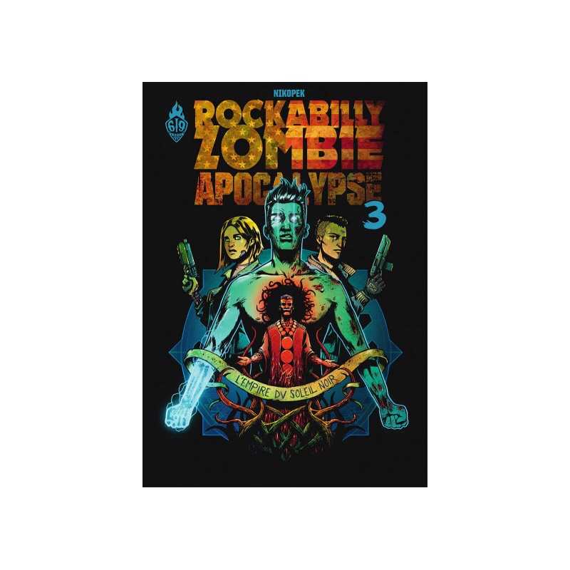 Rockabilly Zombie Apocalypse Tome 3