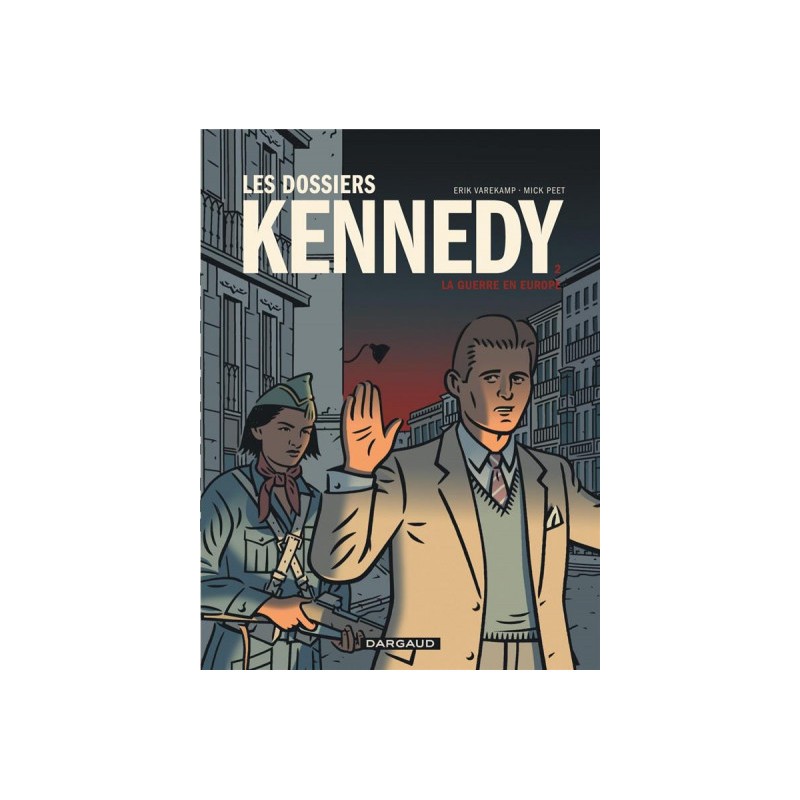 Les Dossiers Kennedy Tome 2