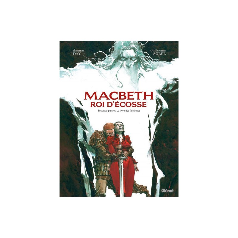 Macbeth, Roi D'Écosse Tome 2