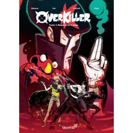 Overkiller Tome 1