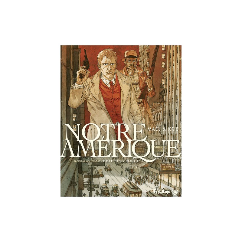 Notre Amérique Tome 3 