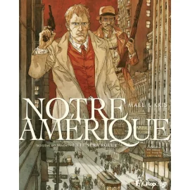 Notre Amérique Tome 3 