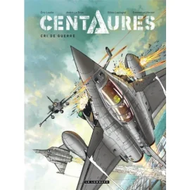 Centaures Tome 2