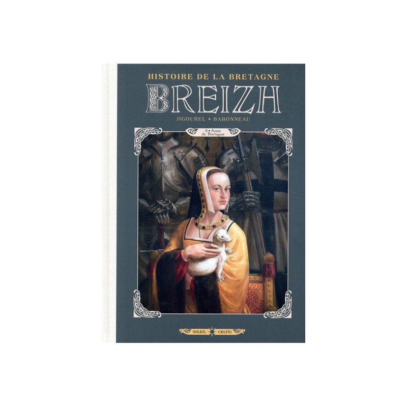 Breizh - Histoire De La Bretagne Tome 6