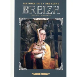 Breizh - Histoire De La Bretagne Tome 6