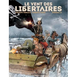 Le Vent Des Libertaires Tome 2