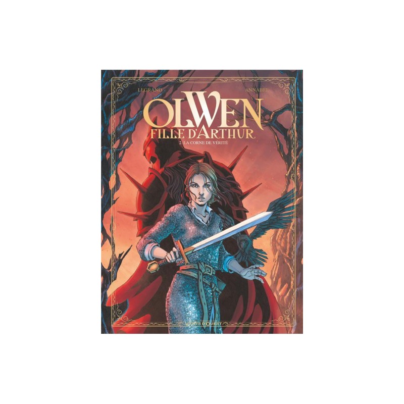 Olwen, Fille D'Arthur Tome 2