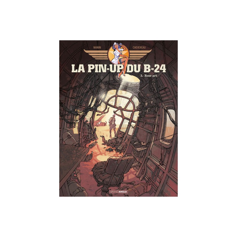 La Pin-Up Du B-24 Tome 2