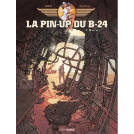 La Pin-Up Du B-24 Tome 2