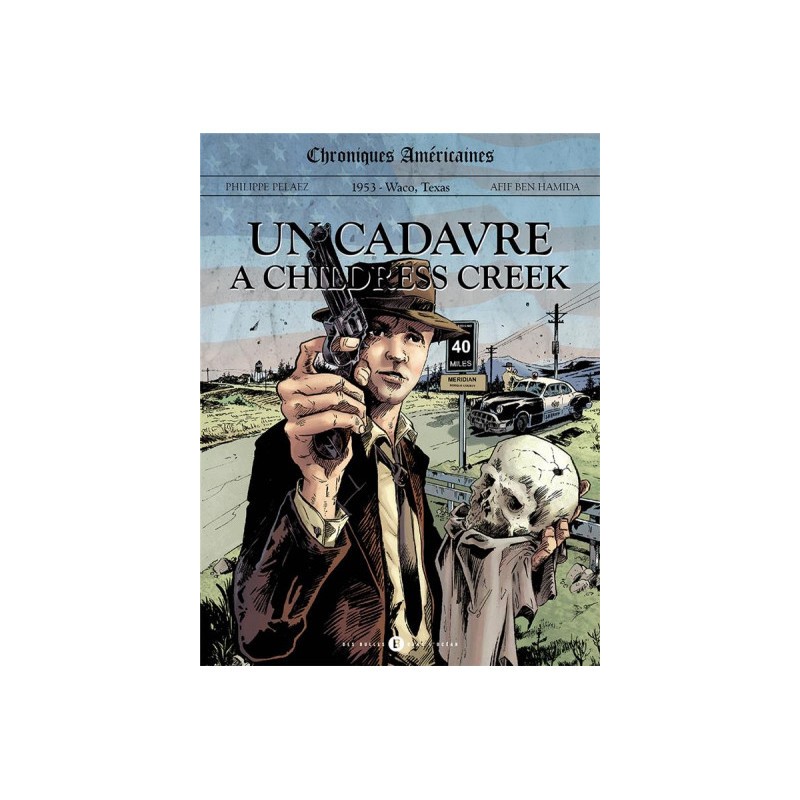 Chroniques Américaines Tome 1