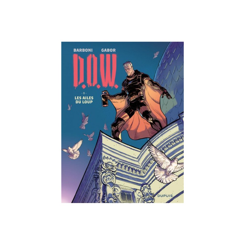 D.O.W. Tome 1