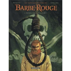 Les Nouvelles Aventures De Barbe-Rouge Tome 1