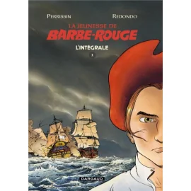 La Jeunesse De Barbe-Rouge - Intégrale Tome 1