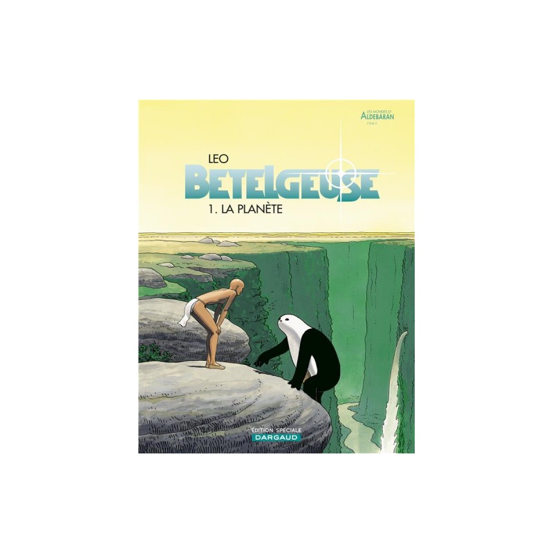 Betelgeuse Tome 1 (Petit Prix)