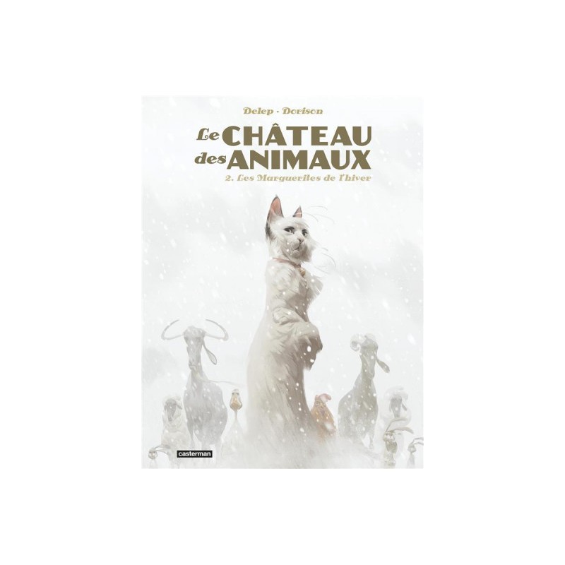 Le Château Des Animaux Tome 2