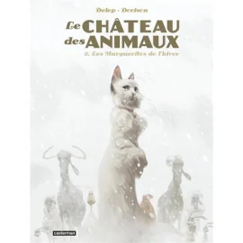 Le Château Des Animaux Tome 2