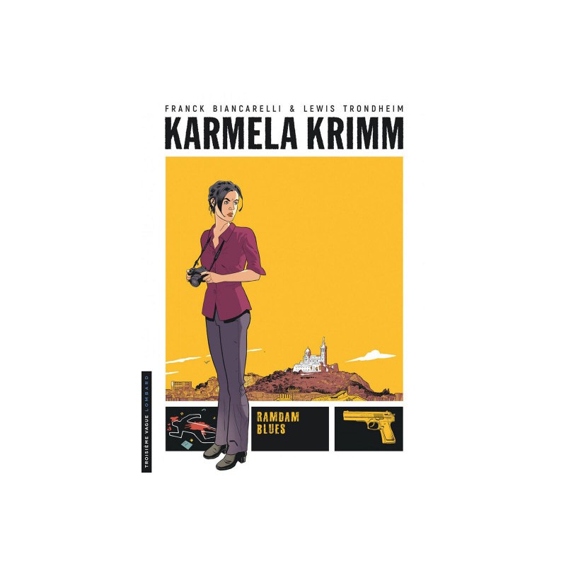 Karmela Krimm Tome 1