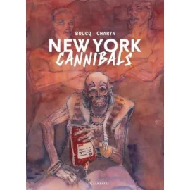 New York Cannibals - Éd. Spéciale