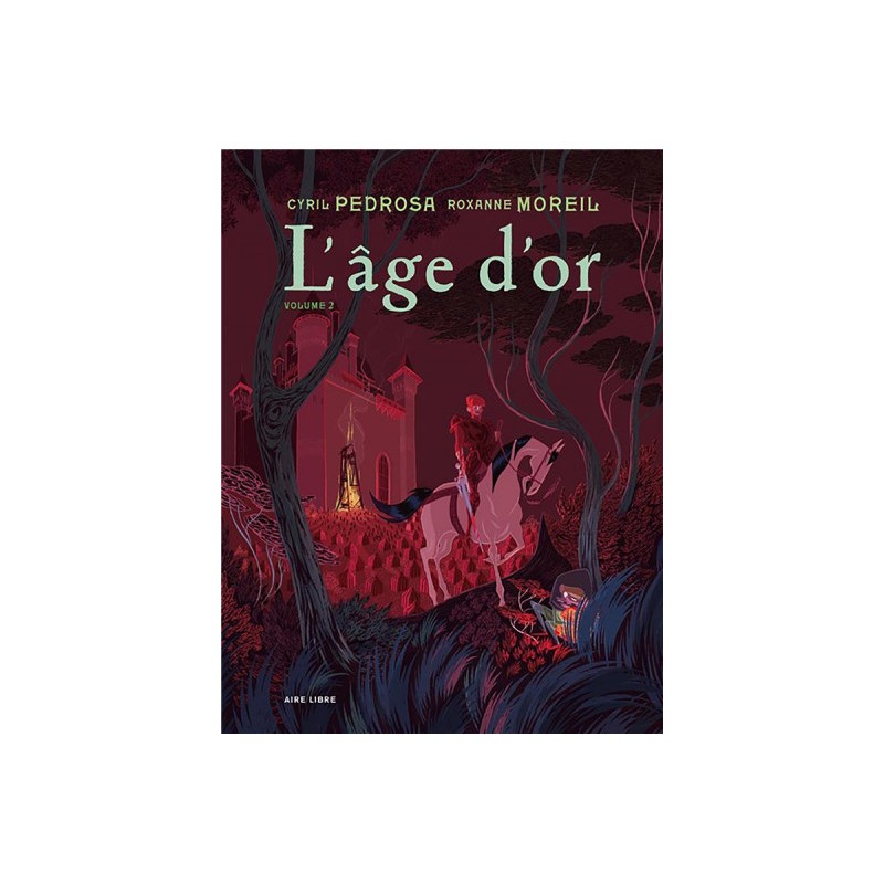 L'Âge D'Or Tome 2