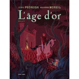 L'Âge D'Or Tome 2