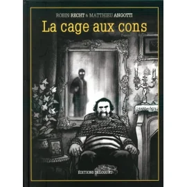 La Cage Aux Cons