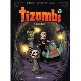 Tizombi Tome 4