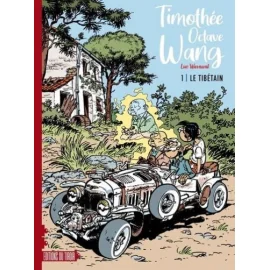 Timothée Octave Wang Tome 1