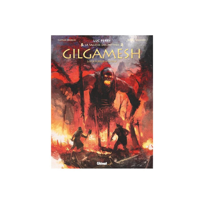 Gilgamesh Tome 2