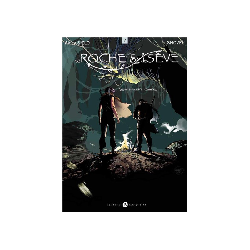 De Roche Et De Sève Tome 2