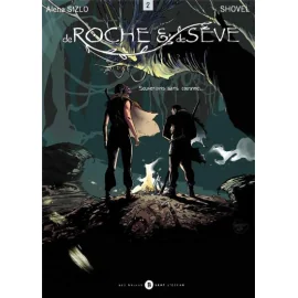 De Roche Et De Sève Tome 2