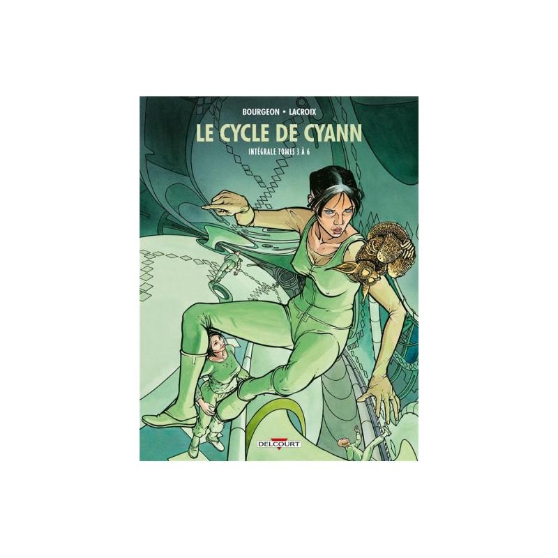 Le Cycle De Cyann - Intégrale Tomes 3 À 6