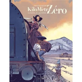 Kilomètre Zéro Tome 2