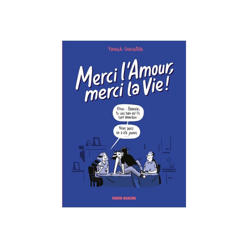 Merci L'Amour, Merci La Vie ! Tome 2