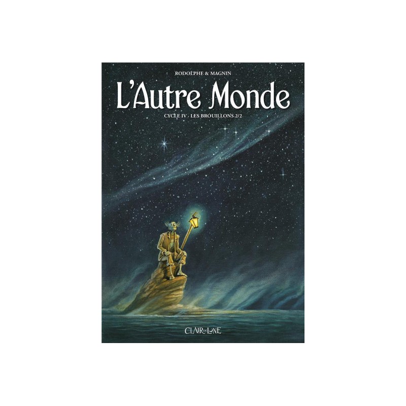 L'Autre Monde - Cycle 4 Tome 2