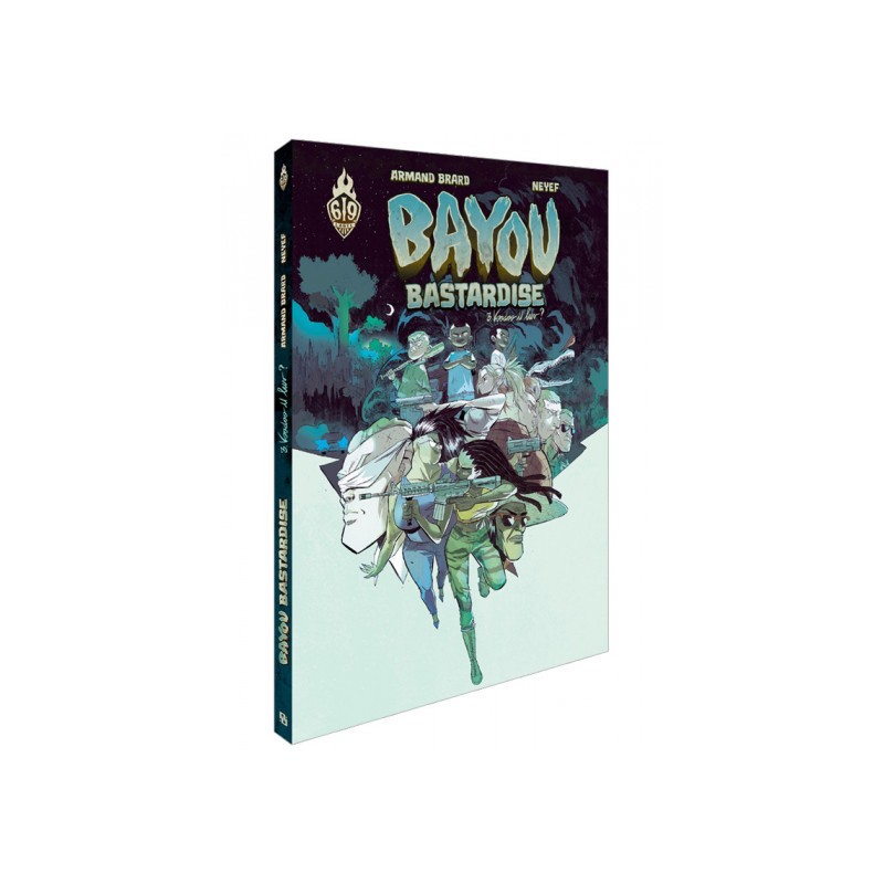 Bayou Bastardise Tome 3