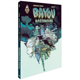 Bayou Bastardise Tome 3