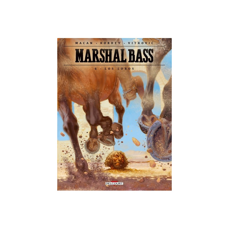 Marshal Bass Tome 6