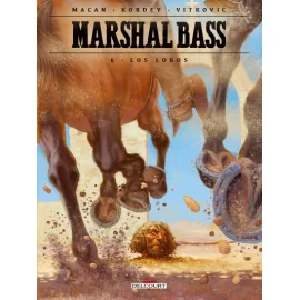 Marshal Bass Tome 6