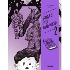 Road To Nowhere Tome 2