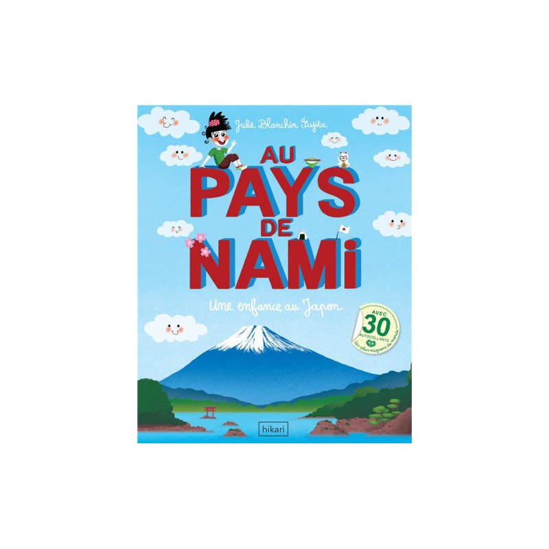 Au Pays De Nami - Une Enfance Au Japon