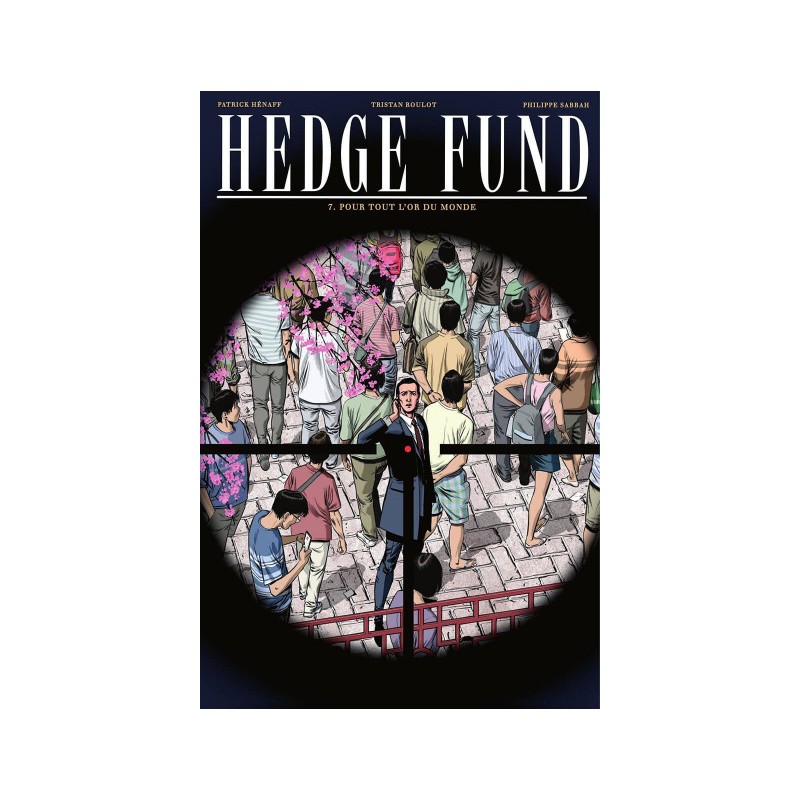 Hedge Fund Tome 7